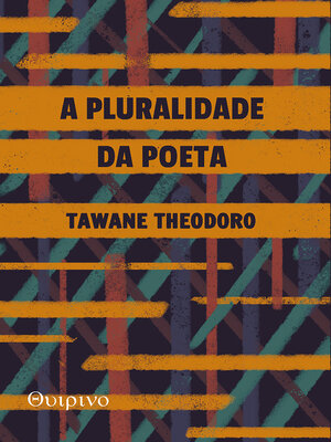 cover image of A pluralidade da poeta